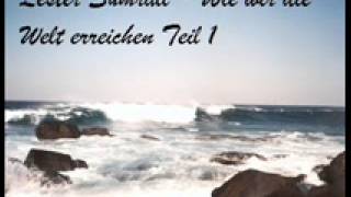 Lester Sumrall Wie wir die Welt erreichen 01 Englisch Deutsch [upl. by Acim]