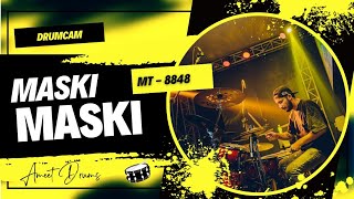 Maski Maski  Mt8848 Cover  DrumCam [upl. by Satsok98]