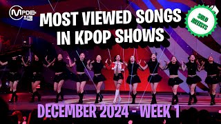 TOP 100 SOLO ARTISTS MOST VIEWED SONGS IN KPOP SHOWS IN 2024  DECEMBER  WEEK 1 [upl. by Naesal]