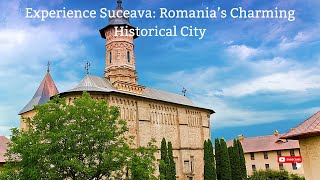 Experience Suceava Romania’s Charming Historical City [upl. by Ahterod]