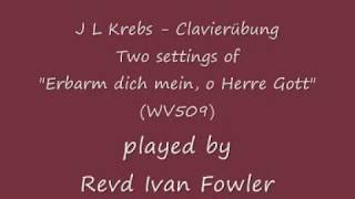 J L Krebs  Clavierübung quotErbarm dich mein o Herre Gottquot WV509 [upl. by Mcmaster26]