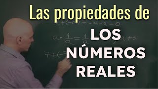 LAS PROPIEDADES DE LOS NÚMEROS REALES [upl. by Mclyman]