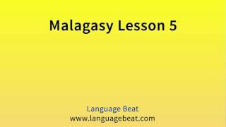 Learn Malagasy  Lesson 5  Malagasy Phrases for Beginners [upl. by Kym]