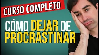 🧠 CURSO COMPLETO para evitar la Procrastinación con Neurociencia y Productividad 📊 [upl. by Ialokin]