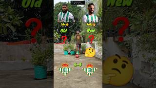 Old Real Betis vs New Real Betis football realbetis shorts [upl. by Bolling]