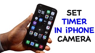 How to Set Timer on iPhone Camera [upl. by Eimor]