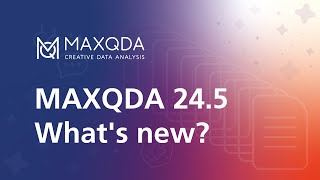 Whats new in MAXQDA 245 [upl. by Rosmunda650]