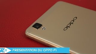 Oppo F1 Prise en main par lambassadeur Oppo France Lionel Sanchez [upl. by Goldberg]