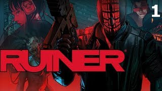 RUINER  PRIMEROS PASOS  Gameplay Español [upl. by Bittencourt919]