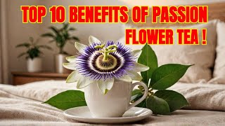 Passion Flower Tea The Best Herbal Sleep Remedy [upl. by Brianna]