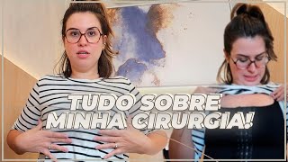 TUDO SOBRE MINHA CIRURGIA Mamoplastia redutora Mastopexia com prótese de silicone abdominoplastia [upl. by Muhcan363]