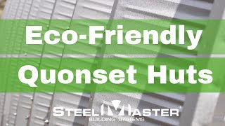 EcoFriendly Steel Quonset Huts [upl. by Atsocal]