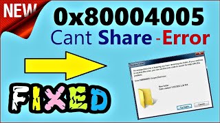 0x80004005 Fixed Windows 10  8  7  How to fix Error 0x80004005 while Sharing Folder Access [upl. by Dimitris98]