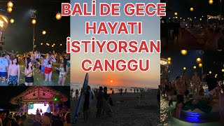 BALİ GECE HAYAT KESİNLİKLE GİDİLMESİ GEREKEN Bİ MEKAN GİRİŞ ÜCRETİ YOK 11 BİRA [upl. by Melony564]