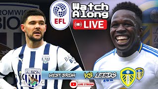 Leeds vs west brom  Live Watch Along [upl. by Acisej]