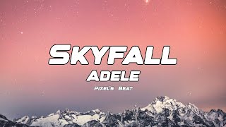 Skyfall  Adele  Lyrics  Pixelsbeat [upl. by Iain]