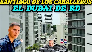 Santiago de los caballeros el nuevo Dubái de RD [upl. by Thurlow]