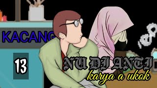 DONGENG SUNDA NU DI ANTI part13 [upl. by Atiral]