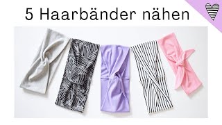 5 Haarbänder aus Jersey nähen DIY MODE [upl. by Ahsirtak210]