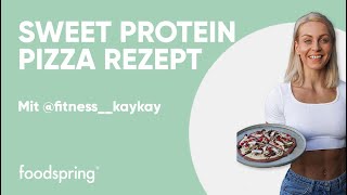 Süße ProteinPizza  Gesunder leckerer Nachtisch oder Snack  Einfache Zubereitung  foodspring® [upl. by Jenei]