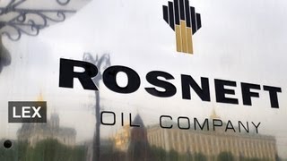 Rosneft its big but is it beautiful [upl. by Aelaza]