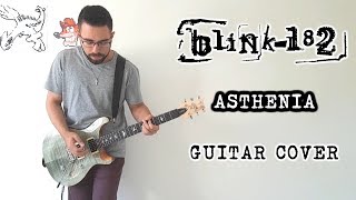 Blink182  Asthenia Guitar Cover [upl. by Lertnek]