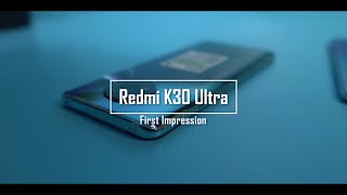 Redmi K30 Ultra First Impression [upl. by Enelie66]