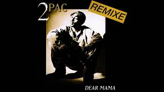 2Pac  Dear Mama Big Mama Mix [upl. by Anetta541]