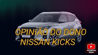 Opinião do dono nissan kicks 2024 [upl. by Aierbma109]