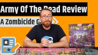 Army Of The Dead A Zombicide Game Review  Much Like The MovieBetter Than I Expected [upl. by Wojak502]