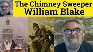 🔵The Chimney Sweeper A Little Black Thing William Blake Analysis  The Chimney Sweeper William Blake [upl. by Alla787]