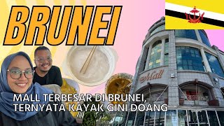 GET LOST IN BRUNEI 4 🇧🇳  JalanJalan ke Mall Terbesar Brunei Darussalam dan Nyobain Kuliner Brunei [upl. by Eyssej80]