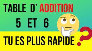 Table daddition de 5 et 6 Calcul mental [upl. by Merfe]