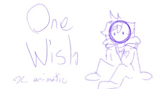 One Wish  OC Animatic  Crappost [upl. by Led460]