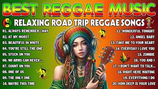 BEST REGGAE MIX 2024  RELAXING ROAD TRIP REGGAE SONGS  TAGALOG REGGAE LOVE SONGS 2024 [upl. by Barraza746]