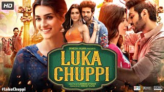 Luka Chuppi Full Movie  kartik Aaryan  Kriti Sanon  Pankaj Tripathi  Aparshakti  Review amp Facts [upl. by Glassco]