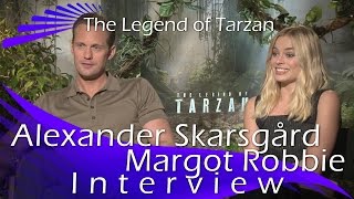 The Legend of Tarzan  Alexander Skarsgård amp Margot Robbie Interview [upl. by Aysahc]