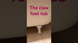 The Claw Foot Tub [upl. by Sammy]