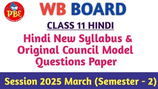 Class 11 Hindi New SyllabusOriginal Council Model Questions PaperWbchse Pioneer Binod Education [upl. by Aihsatan]