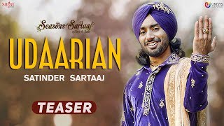 Udaarian Teaser  Satinder Sartaaj  Jatinder Shah  Full Song Releasing Soon  Punjabi Song 2018 [upl. by Udall]