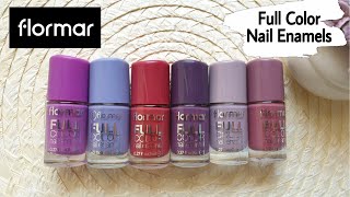 Flormar Full Color Nail Polishes  Swatches amp Review [upl. by Lyrac]