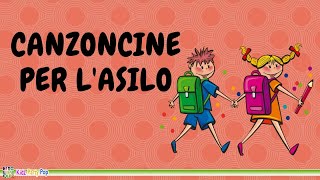 Canzoncine per lAsilo  Canzoni e Filastrocche per Bambini [upl. by Ahsienad]