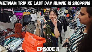 Vietnam Trip ke last day par humne ki shopping  Vietnam trip 2024 [upl. by Tterrab]