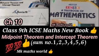 Class 9th ICSE Maths 👍Ch 10 Midpoint Theorem and Intercept Theorem 👍sum no 123456👍 [upl. by Caralie]