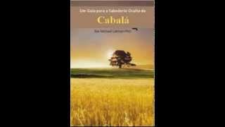 AUDIOLIVRO  A Sabedoria Oculta da Cabala [upl. by Alvis]