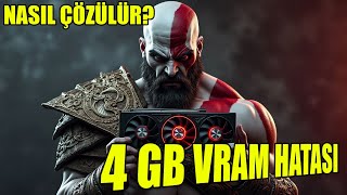 GOD OF WAR RAGNAROK 4GB VRAM HATASI NASIL ÇÖZÜLÜR [upl. by Anaeco]