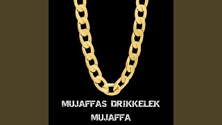 Mujaffas Drikkelek [upl. by Ettezyl]