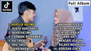 FULL ALBUM LAGU TIKTOK VIRAL COVER IVAN KEUN TERBARU KUPILIH HATIMU BUKA HATIMU SUATU HARI NANTI [upl. by Enaffit]