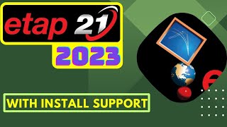 How to Install ETAP v21 on Windows 11 Tutorial with Electrical Transient  Get Support [upl. by Rayham]