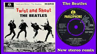 The Beatles  Twist amp Shout  2024 stereo remix [upl. by Skerl601]